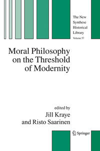 Moral Philosophy on the Threshold of Modernity