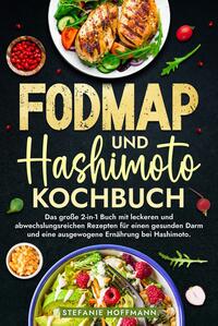 Fodmap und Hashimoto Kochbuch