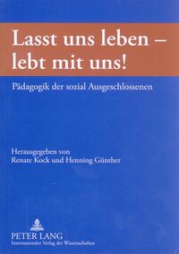 «Lasst uns leben – lebt mit uns!»