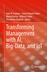 Transforming Management with AI, Big-Data, and IoT