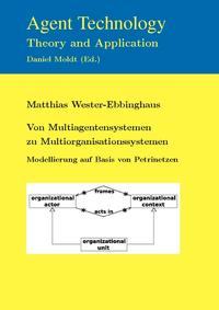 Von Multiagentensystemen zu Multiorganisationssystemen