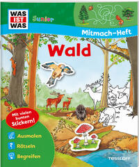 WAS IST WAS Junior Mitmach-Heft Wald