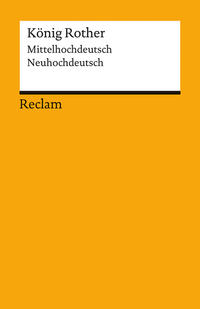 König Rother. Mittelhochdeutsch/Neuhochdeutsch