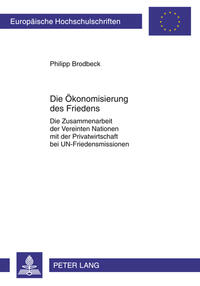 Die Ökonomisierung des Friedens