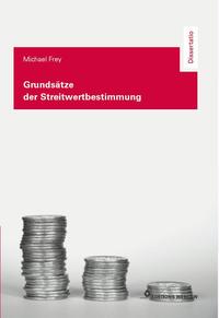 Grundsätze der Streitwertbestimmung