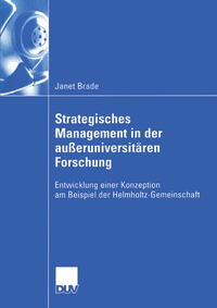 Strategisches Management in der außeruniversitären Forschung