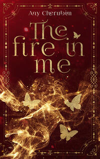 The Fire In Me