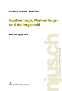 Kaufvertrags-, Werkvertrags- und Auftragsrecht, Entwicklungen 2011