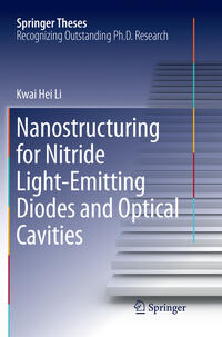 Nanostructuring for Nitride Light-Emitting Diodes and Optical Cavities