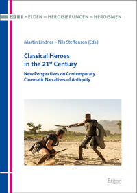 Classical Heroes in the 21st Century