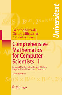 Comprehensive Mathematics for Computer Scientists 1