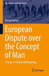 European Dispute over the Concept of Man