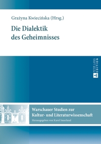 Die Dialektik des Geheimnisses