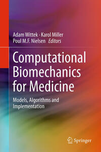 Computational Biomechanics for Medicine