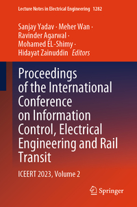 Proceedings of the International Conference on Information Control, Electrical Engineering and Rail Transit