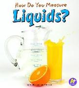 How Do You Measure Liquids?