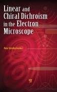 Vorderes Coverbild Linear and Chiral Dichroism in the Electron Microscope
