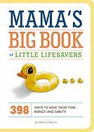 Mama's Big Book of Little Lifesavers