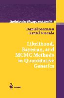 Likelihood, Bayesian, and MCMC Methods in Quantitative Genetics