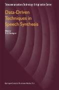 Data-Driven Techniques in Speech Synthesis