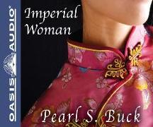 Imperial Woman: The Story of the Last Empress of China