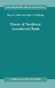 Theory of Nonlinear Acoustics in Fluids