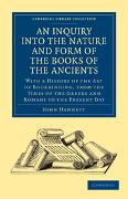 An Inquiry into the Nature and Form of the Books of the Ancients