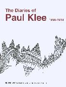 The Diaries of Paul Klee, 1898-1918