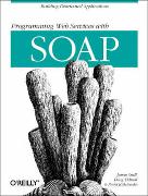 Programming Web Services with SOAP