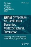 IUTAM Symposium on Hamiltonian Dynamics, Vortex Structures, Turbulence