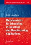 Metaheuristics for Scheduling in Industrial and Manufacturing Applications