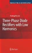 Three-Phase Diode Rectifiers with Low Harmonics