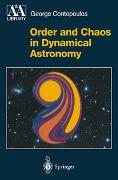 Order and Chaos in Dynamical Astronomy