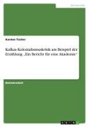 Kafkas Kolonialismuskritik am Beispiel der Erzählung "Ein Bericht für eine Akademie"