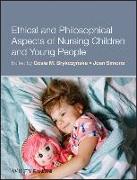 Ethical and Philosophical Aspects of Nursing Children and Young People