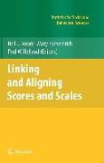 Linking and Aligning Scores and Scales