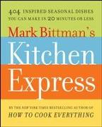 Mark Bittman's Kitchen Express