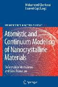 Atomistic and Continuum Modeling of Nanocrystalline Materials