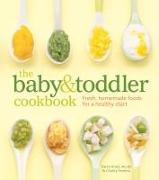 The Baby and Toddler Cookbook