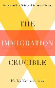 The Immigration Crucible