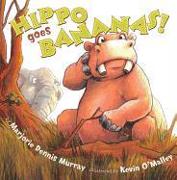Vorderes Coverbild Hippo Goes Bananas!