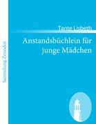 Vorderes Coverbild Anstandsbüchlein für junge Mädchen