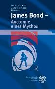 James Bond - Anatomie eines Mythos