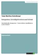 Vorderes Coverbild Integration, Gewaltprävention und Schule