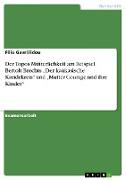 Der Topos Mütterlichkeit am Beispiel Bertolt Brechts ¿Der kaukasische Kreidekreis¿ und ¿Mutter Courage und ihre Kinder¿