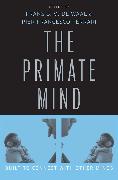 The Primate Mind