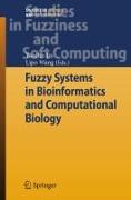 Fuzzy Systems in Bioinformatics and Computational Biology