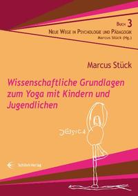 Vorderes Coverbild Wissenschaftliche Grundlagen zum Yoga mit Kindern und Jugendlichen