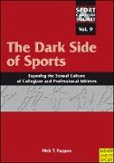 The Dark Side of Sports