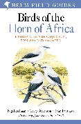 Field Guide to Birds of the Horn of Africa